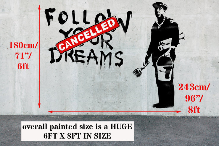 Banksy Life Size Stencil "Follow Your Dreams"