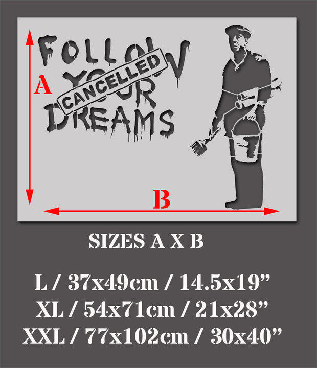 BANKSY Follow Your Dreams Stencil