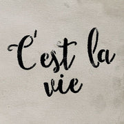 C'est la vie French Stencil